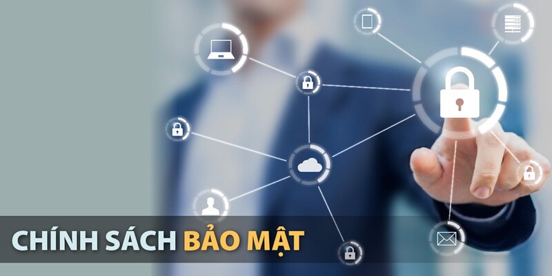 Quy định bảo mật bảo vệ quyền lợi người dùng