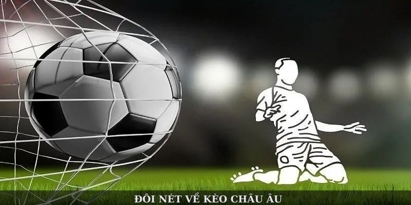 Cá cược kèo châu Âu phổ biến khi chơi online